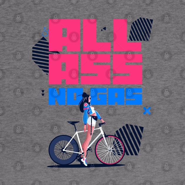 All Ass, No Gas by NB-Art